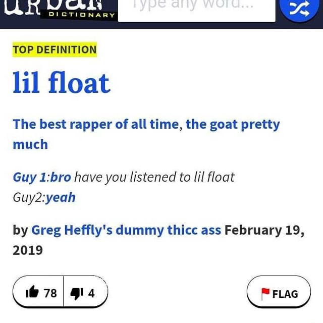 Lil Float Rapper Aw = TOP DEFINITION lil float The best rapper of all time, the goat ...
