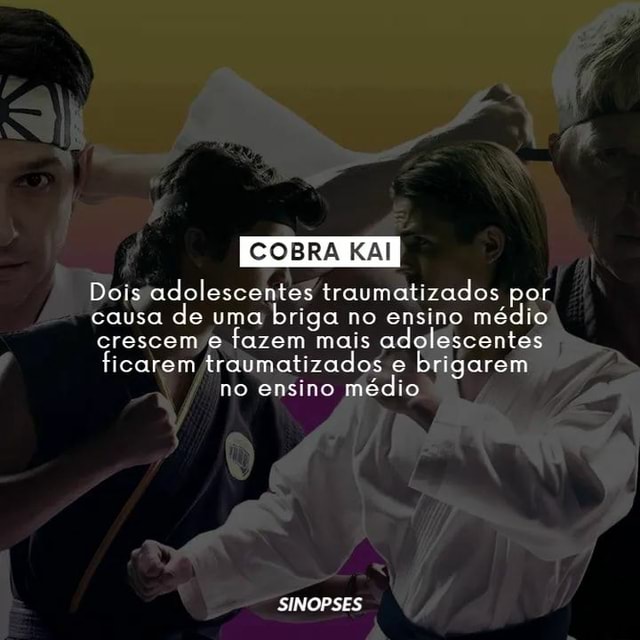 COBRA KA Dois Adolescentes Traumatizados Por Causa De Uma Briga No ...