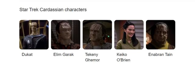 Star Trek Cardassian characters Dukat Elim Garak Tekeny Keiko Enabran ...