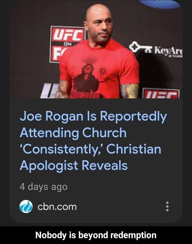 Joe Rogan Is Reportedly Attending Church 'Consistently, Christian ...