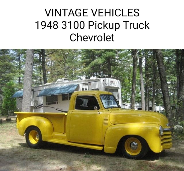 VINTAGE VEHICLES 1948 3100 Pickup Truck Chevrolet - America’s best pics ...