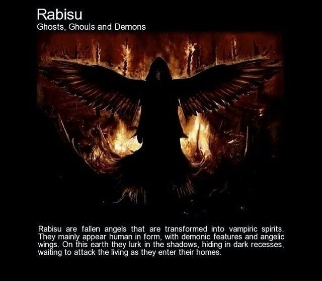 Rabisu are fallen angels that are transformed into vampiric spirits