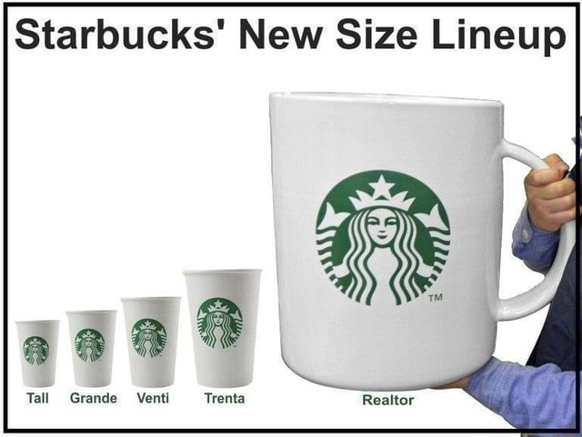 Starbucks' New Size Lineup Tall Grande Venti Trenta - iFunny