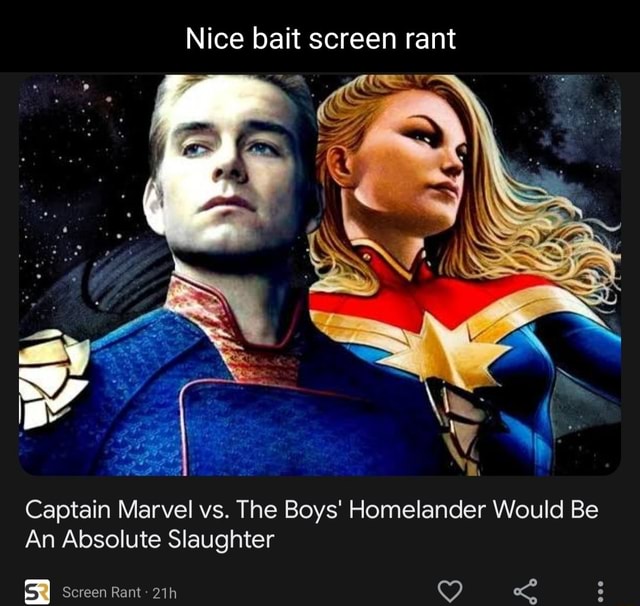 Nice bait screen rant Captain Marvel vs. The Boys' Homelander Would Be ...