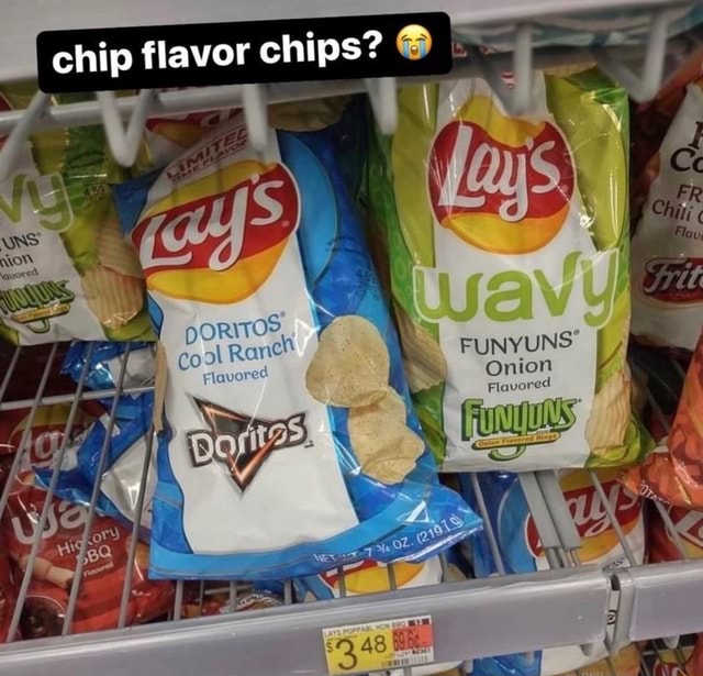 Chip flavor chips? DORITOS cool Javored iFunny