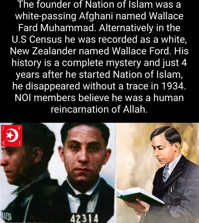 The founder of Nation of Islam was a white-passing Afghani named ...