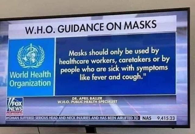 W.H.O. GUIDANCE ON MASKS _ Masks Should Only Be Used By I Healthcare ...