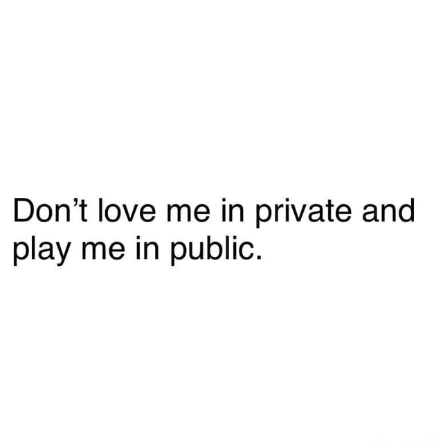 Love Me Love Private