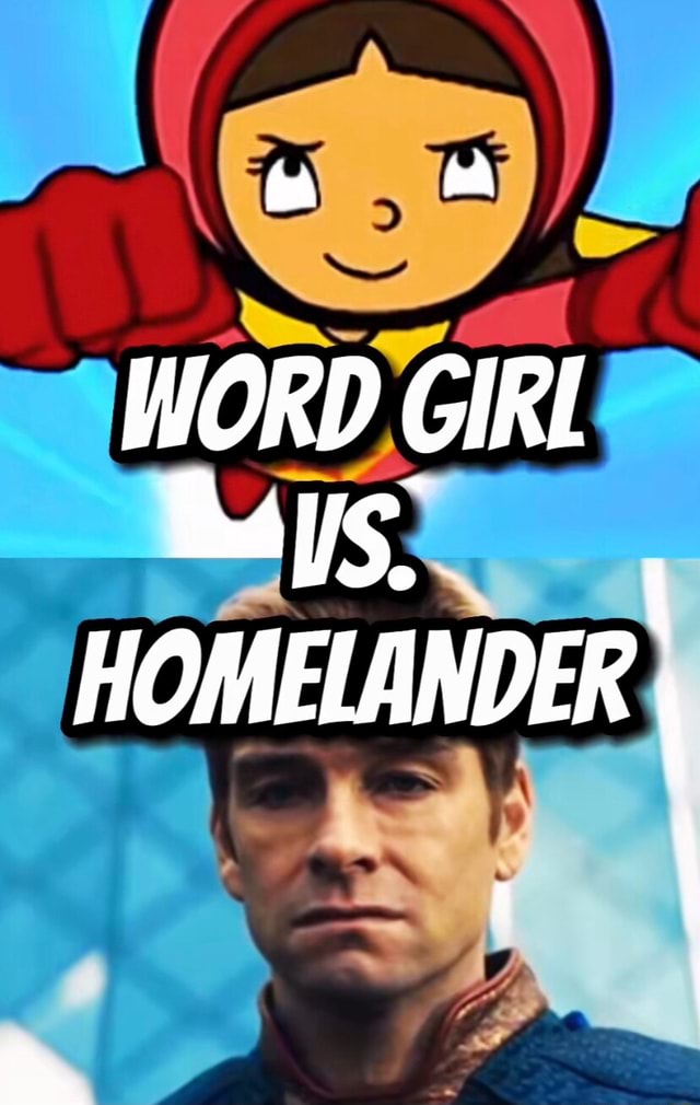 ba-word-girl-homelander-ifunny