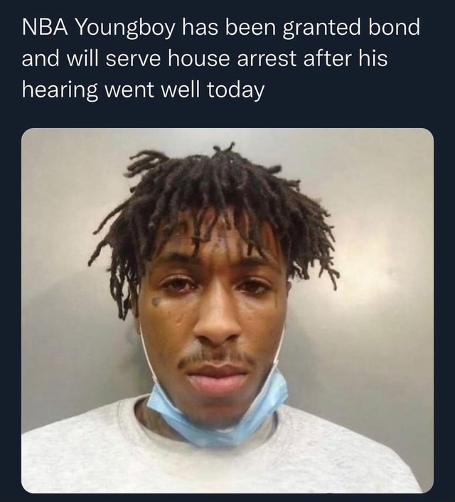 NBA Youngboy has been granted bond and will serve house arrest after