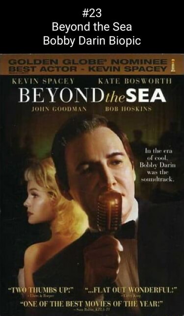 #23 Beyond the Sea Bobby Darin Biopic KEVIN SPACEY KATE BOSWORTH BEYON