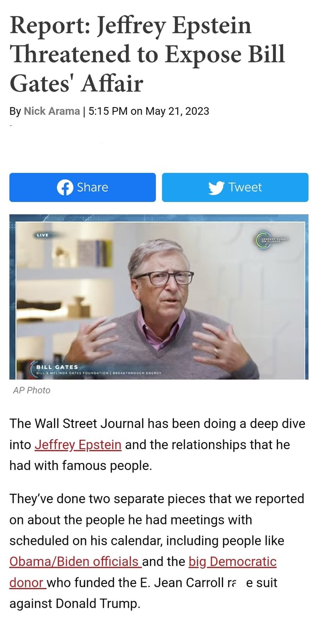 Report Jeffrey Epstein Threatened to Expose Bill Gates' Affair By Nick