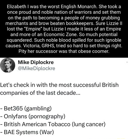 Elizabeth I was the worst English Monarch. She took a once proud and