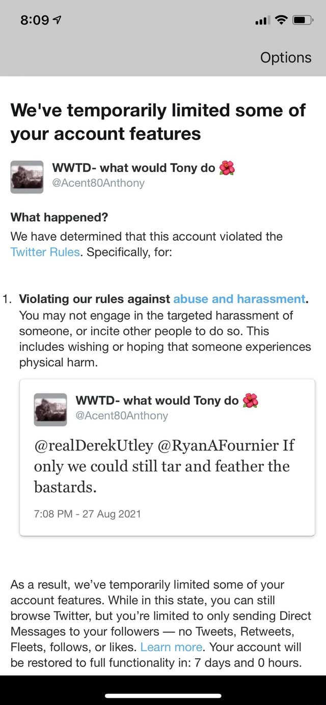 7 Options We Ve Temporarily Limited Some Of Your Account Features Wwtd What Would Tony Do Acent8oanthony What Happened We Have Determined That This Account Violated The Twitter Rules Specifically For 1 Violating