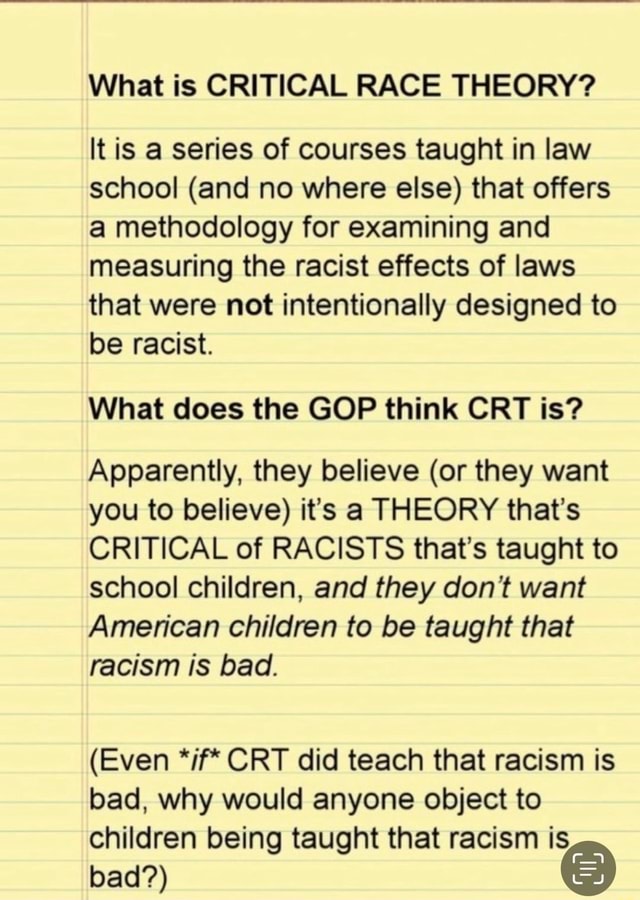 What is CRITICAL RACE THEORY? It is a series of courses taught in law ...