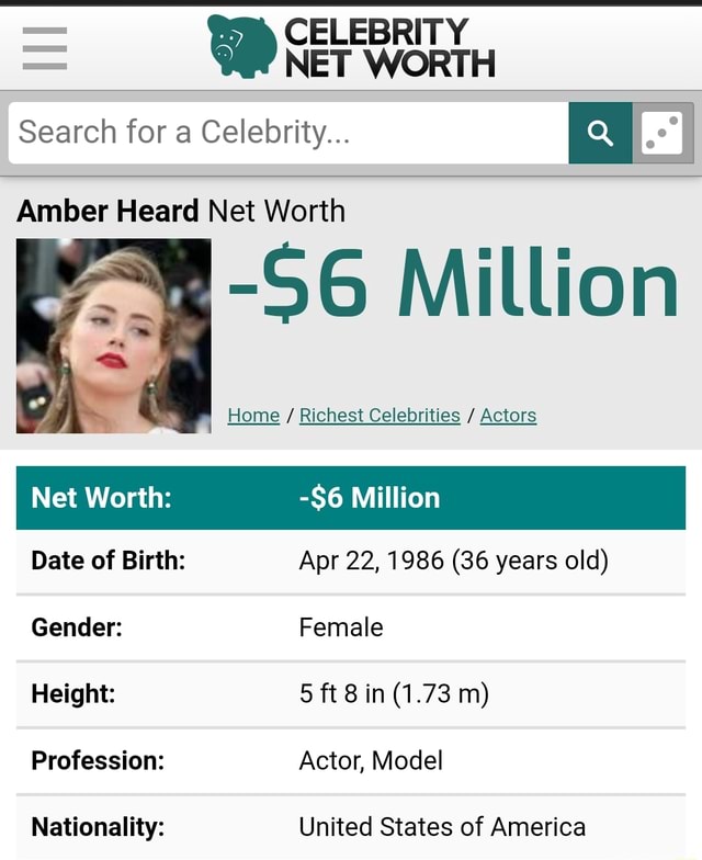 CELEBRITY NET WORTH Search for a Celebrity... Amber Heard Net Worth -56