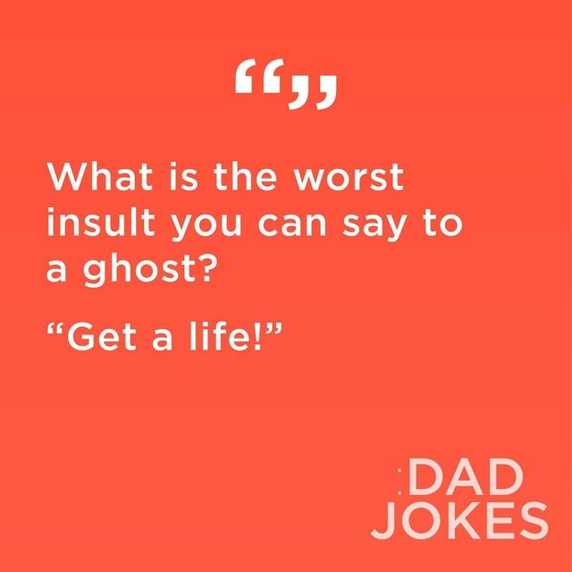 👻🤍👀🤣🤣🤣 - What is the worst insult you can say to a ghost? 