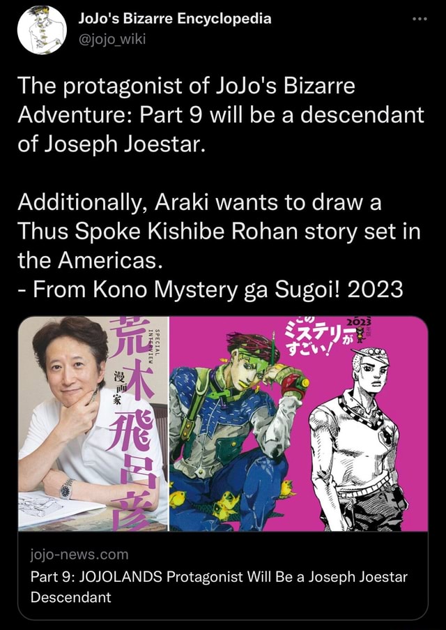 Part 9: JOJOLANDS Will Be About Joseph Joestar's Descendants