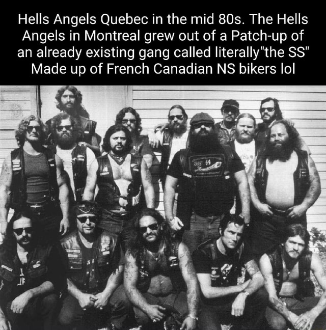 Hells Angels Quebec in the mid The Hells Angels in Montreal grew out of