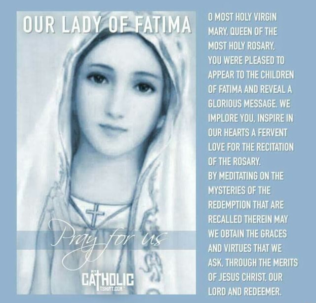 OUR LADY, FATIN MOST HOLY VIRGIN MARY, QUEEN OF THE MOST HOLY ROSARY ...