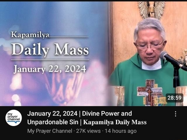 Kapamilya Daily Mass January 2 2024 \ January 22, 2024 I Divine Power ...