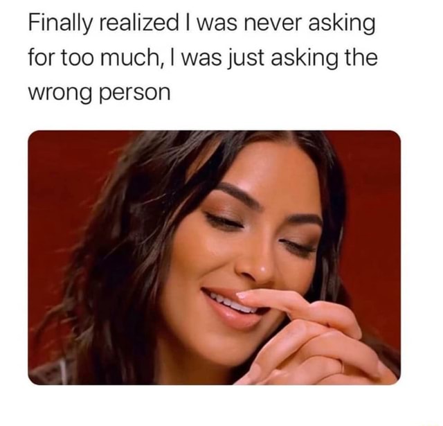 I just asked you a question