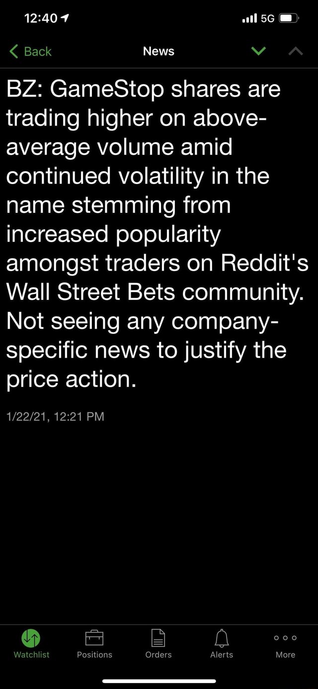 Back News Vv Bz Gamestop Shares Are Trading Higher On Above Average Volume Amid Continued Volatility In The Name Stemming From Increased Popularity Amongst Traders On Reddit S Wall Street Bets Community Not