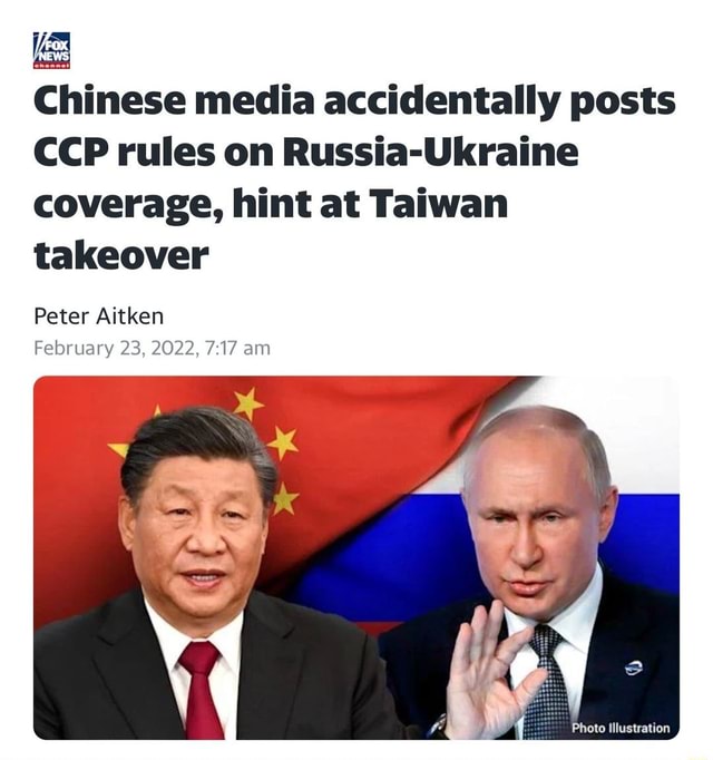 chinese-media-accidentally-posts-ccp-rules-on-russia-ukraine-coverage