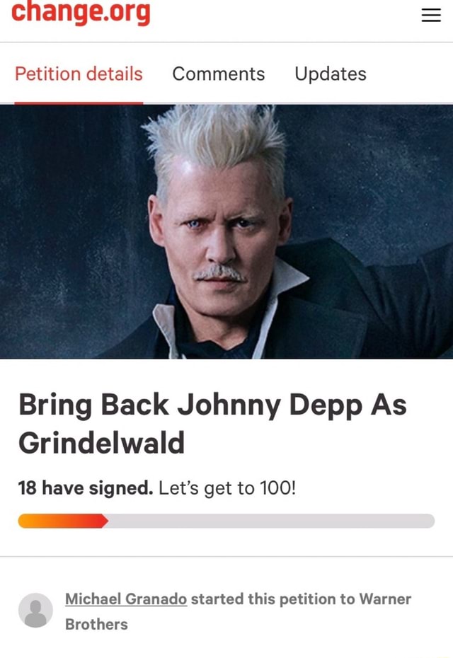 Petition details Comments Updates Bring Back Johnny Depp As Grindelwald