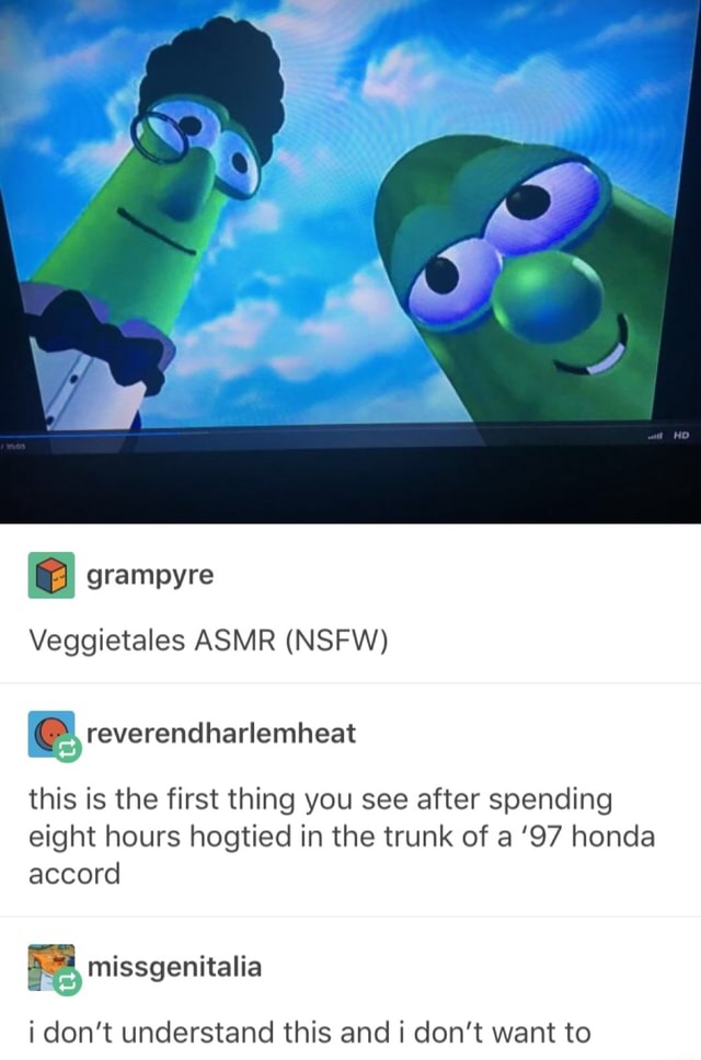 Veggietales ASMR (NSFW) & this is the first thing you see after ...