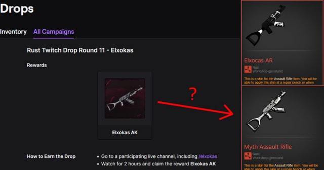 Drops Inventory All Campaigns Rust Twitch Drop Round 11 Elxokas Rewards How To Earn The Drop Elxokas Ak How To Eam The Go To A Participating Live Channel Including Elxokas Watch