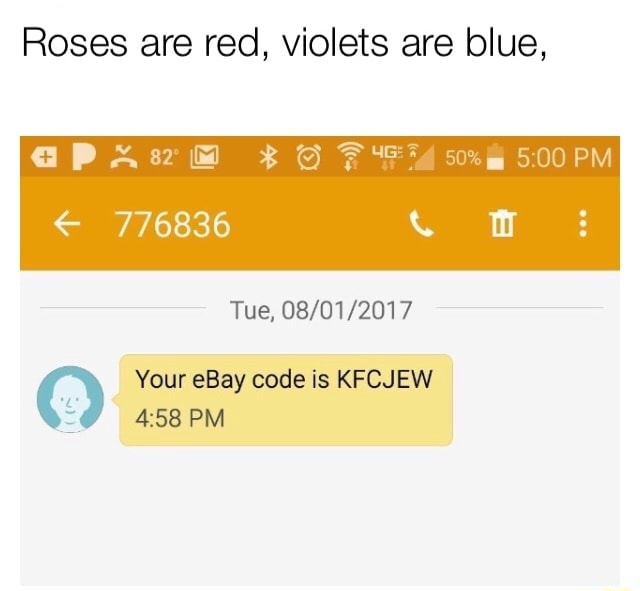 Roses Are Red Violets Are Blue O Your Ebay Code Is Kfcjew 4 58 Pm - roses are red violets are blue roblox id