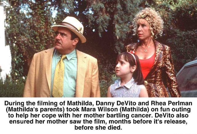 Parents Mathilda During the filming of Mathilda, Danny DeVito and Rhea Perlman (Mathilda ...