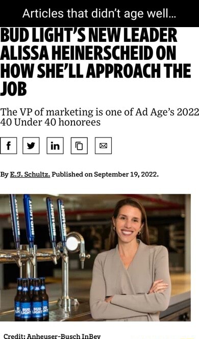 Articles That Didnt Age Well Bud Lights New Leader Alissa Heinerscheid On How Shell Approach