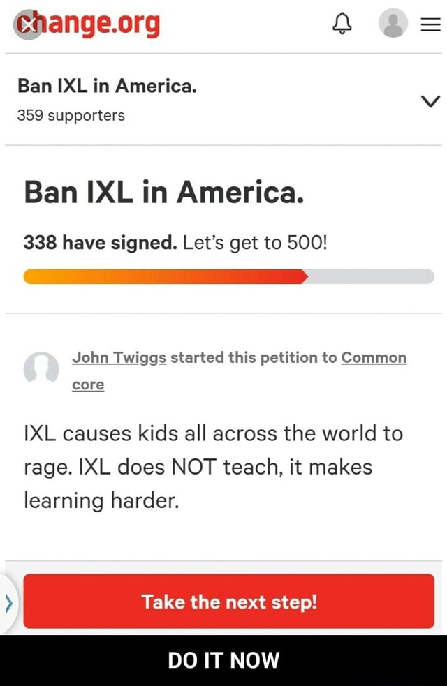 ban-ixl-in-america-359-supporters-ban-ixl-in-america-338-have-signed