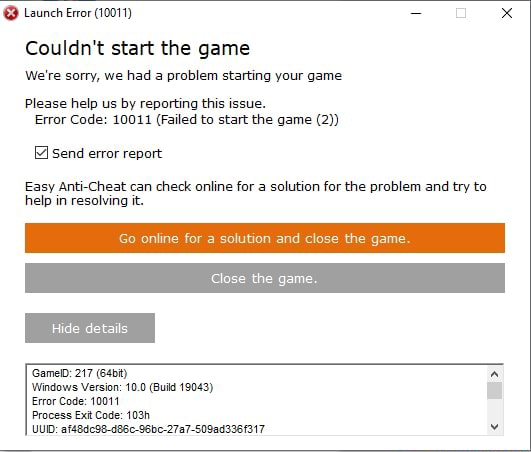 Launch Error X Couldn T Start The Game We Re Sorry We Had A Problem Starting Your Game Please Help Us By Reporting This Issue Error Code Failed To Start The