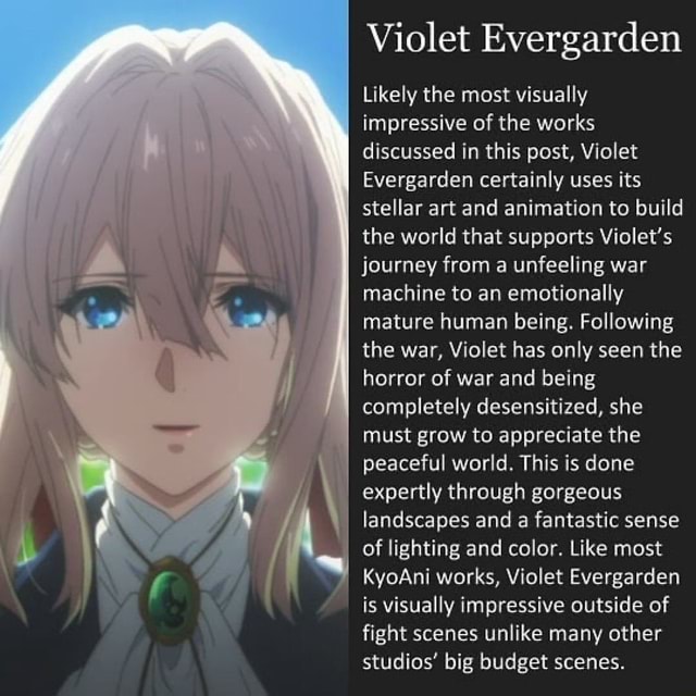 Violet Human Violet Evergarden Likely the most visually impressive of the works ...