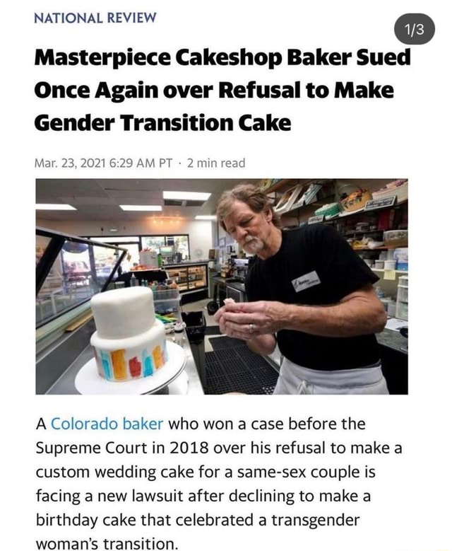 National Review Masterpiece Cakeshop Baker Sued Once Again Over Refusal