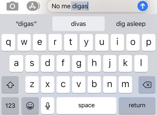 #bilingual #spanish #autocorrect - No me "digas" divas dig asleep