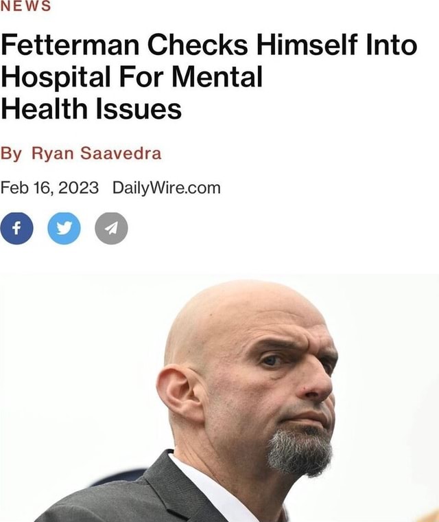 news-fetterman-checks-himself-into-hospital-for-mental-health-issues-by