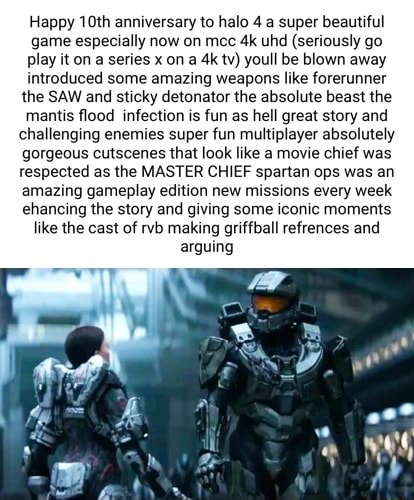 Happy 10th Anniversary To Halo 4 A Super Beautiful Game Especially Now On Mcc Uhd Seriously Go 