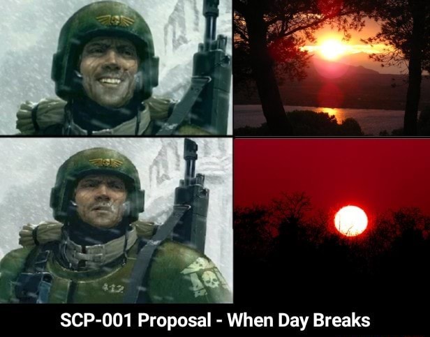 When Day Breaks (favorite 001 proposal) : r/SCP