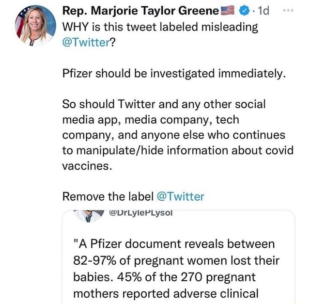 Rep. Marjorie Taylor Greene @ - id WHY is this tweet labeled misleading
