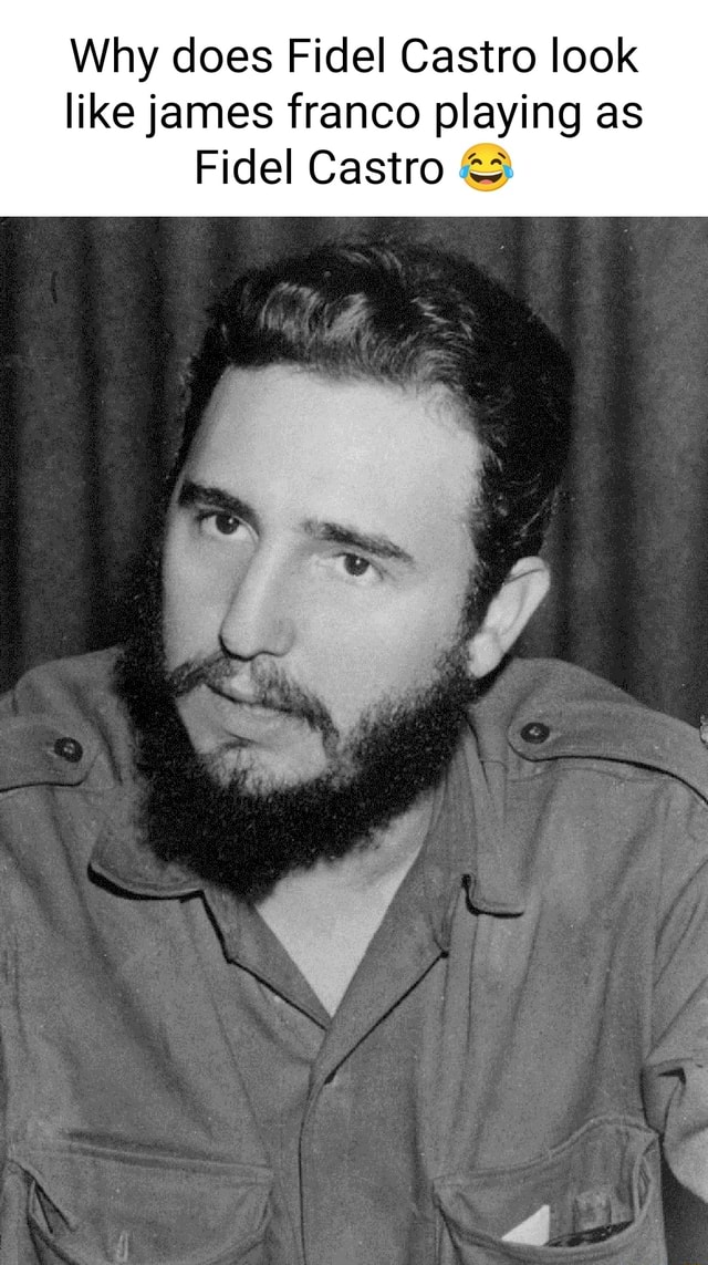 why-does-fidel-castro-look-like-james-franco-playing-as-fidel-castro