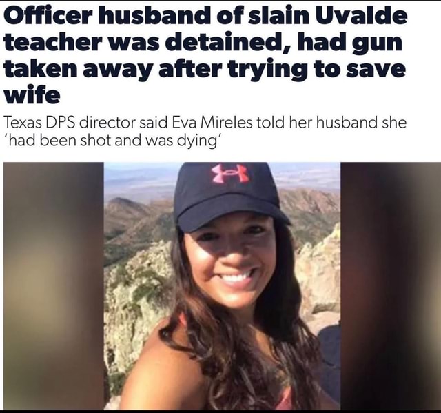 Officer husband of slain Uvalde teacher was detained, had gun taken ... photo