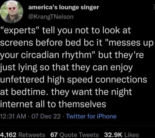 America's lounge singer KrangTNelson "experts" tell you not to look at