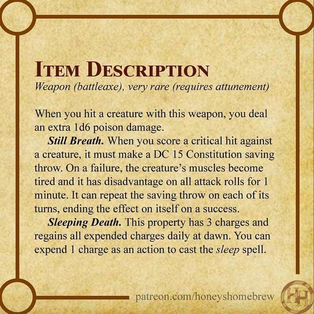 ITEM DESCRIPTION Weapon (battleaxe), very rare (requires attunement
