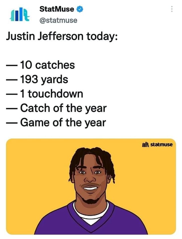 StatMuse statmuse Justin Jefferson today 10 catches 193 yards 1