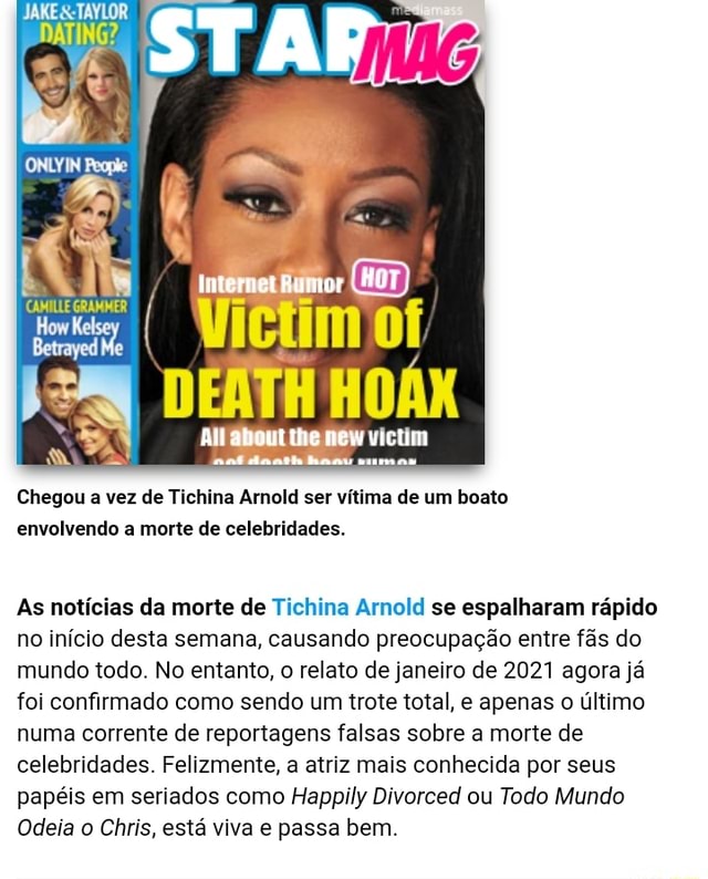 Jakes Taylor Chegou A Vez De Tichina Arnold Ser V Tima De Um Boato Envolvendo A Morte De