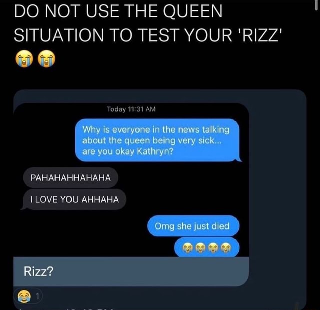 DO NOT USE THE QUEEN SITUATION TO TEST YOUR RIZZ Today AM Why Is   3e3792c526c3db10a8259441f43294fc531c9a000ea4c6478198678495f7781b 1 